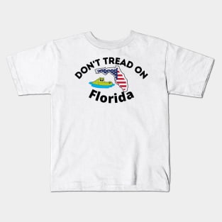 Don't Tread on Florida Kids T-Shirt